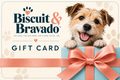 Biscuit & Bravado Digital Gift Card